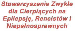 STOWARZYSZENIE CIERPIĄCYCH NA EPILEPSJĘ 